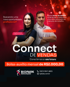 O Biopark Educação, reconhecido por sua excelência em capacitação profissional, está com inscrições abertas para o curso profissionalizante de vendas "Connect Vendas".